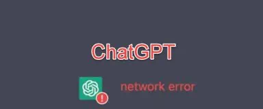 ChatGPT Network Error